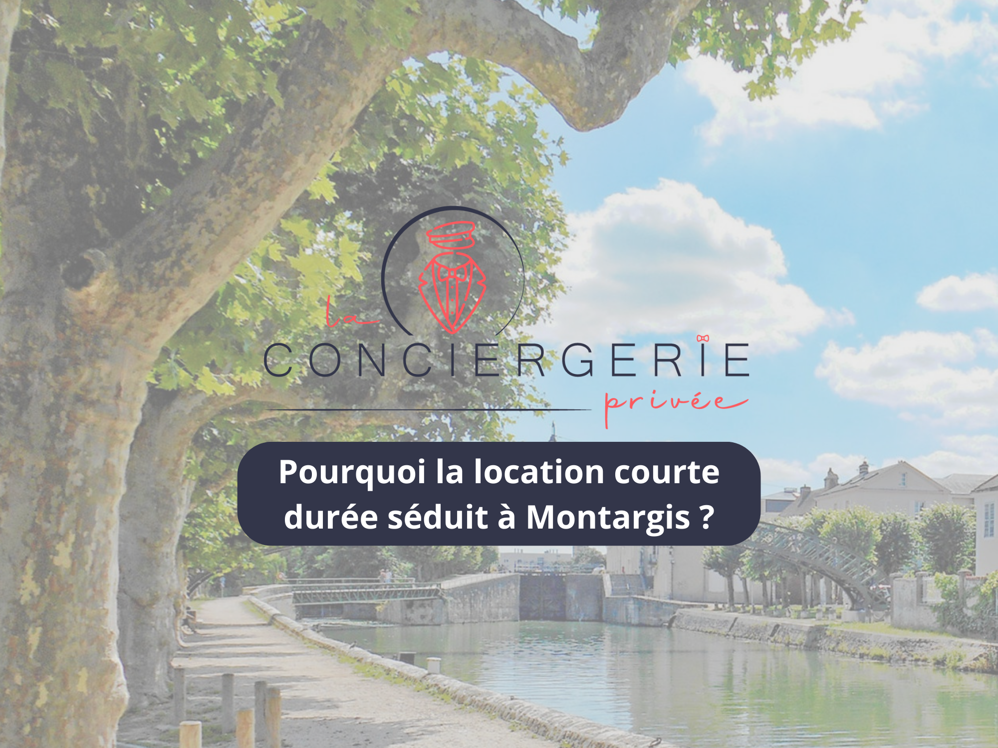 Encart pourquoi la location courte durée séduit à Montargis